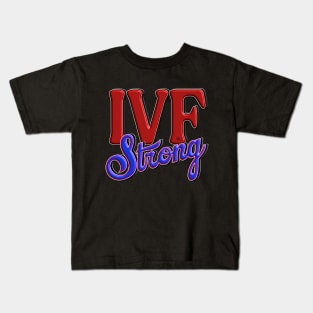 IVF STRONG Kids T-Shirt